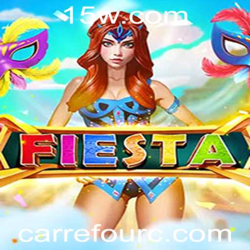 Explorando o Jogo Fiesta: Diversão e Estratégia no Carrefour Casino